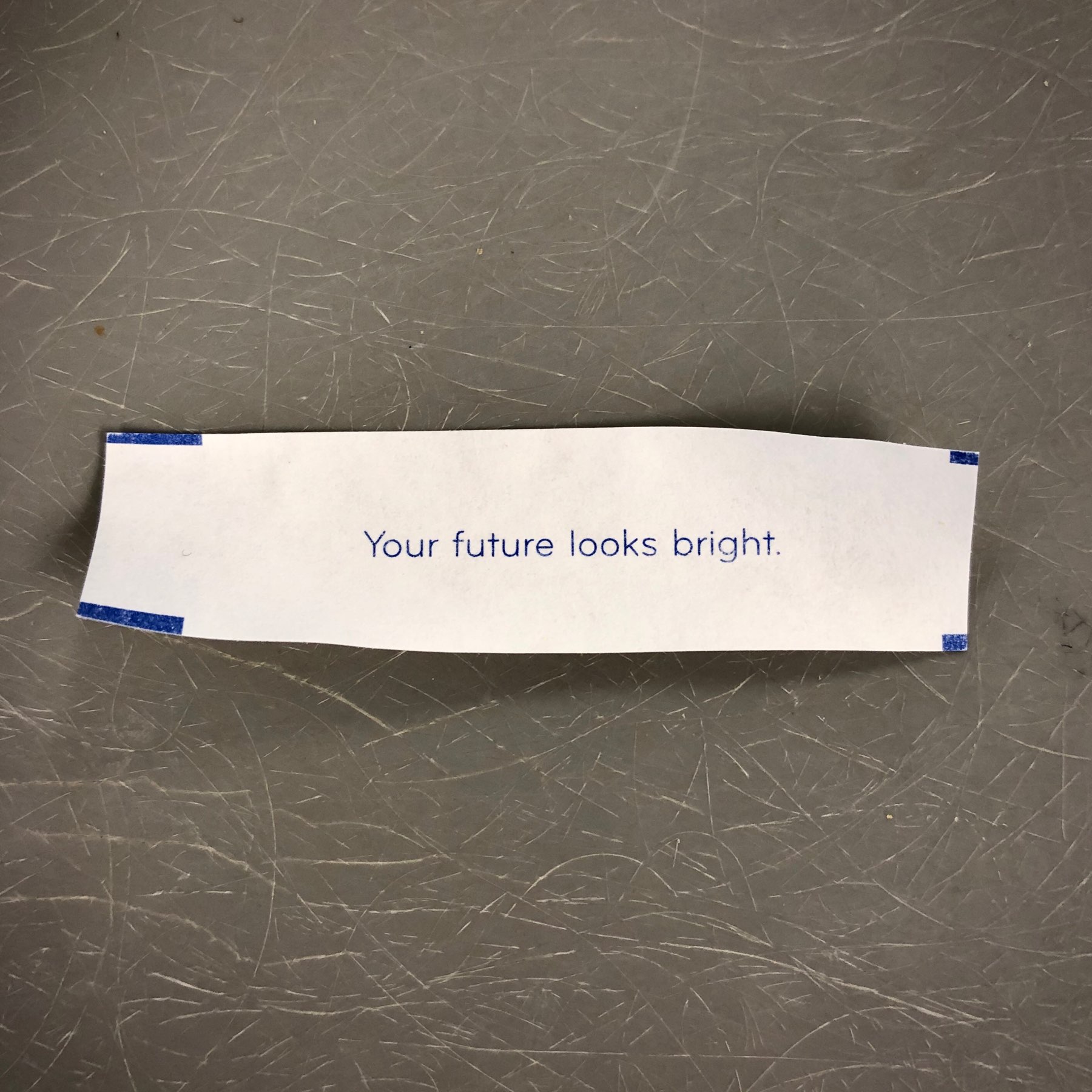 A fortune that reads 